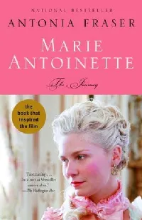 Marie Antoinette: The Journey