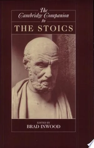 The Cambridge Companion to the Stoics