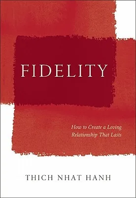 Fidelity: How to Create a Loving Relationship That Lasts cover