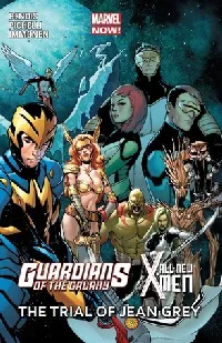 Guardians of the Galaxy/All-New X-Men: The Trial of Jean Grey