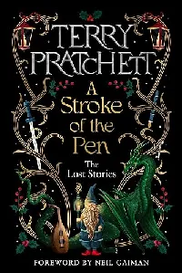 A Stroke of the Pen: The Lost Stories
