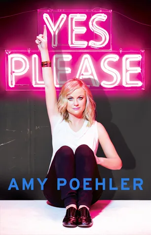 Yes Please by Amy Poehler — book cover