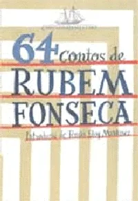 64 Contos de Rubem Fonseca