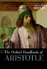 The Oxford Handbook of Aristotle