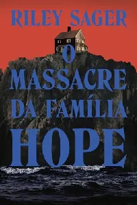 O massacre da família Hope