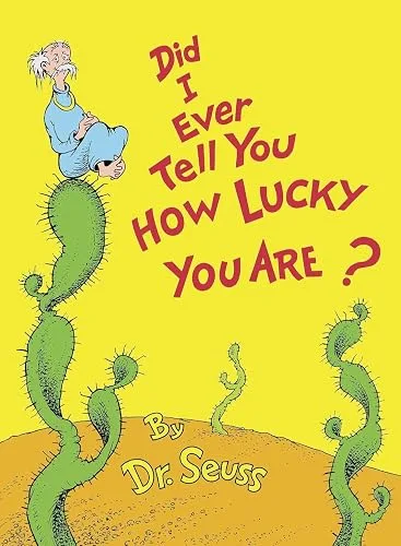 Did I Ever Tell You How Lucky You Are? cover