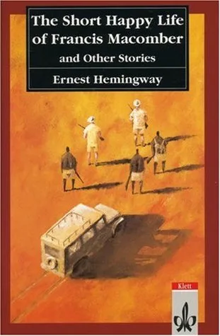 The Short Happy Life of Francis Macomber and Other Stories cover