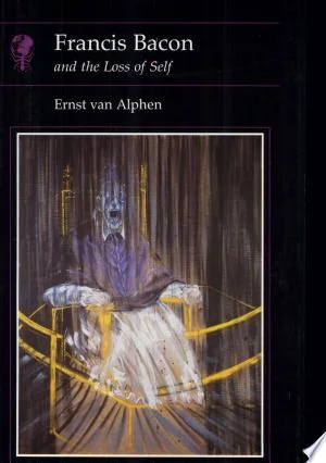 Francis Bacon and the Loss of Self