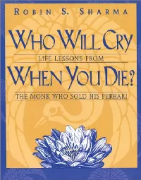 Who Will Cry When You Die?