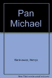 Pan Michael  An historical novel