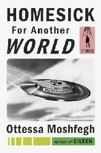 Homesick for Another World