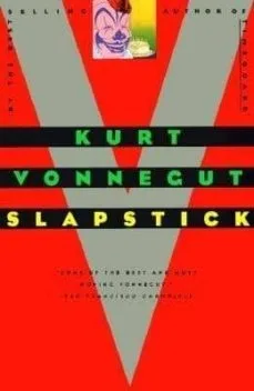 Slapstick, or Lonesome No More! cover