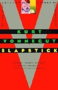 Slapstick, or Lonesome No More!