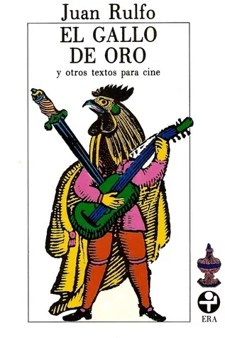 El gallo de oro y otros textos para cine cover