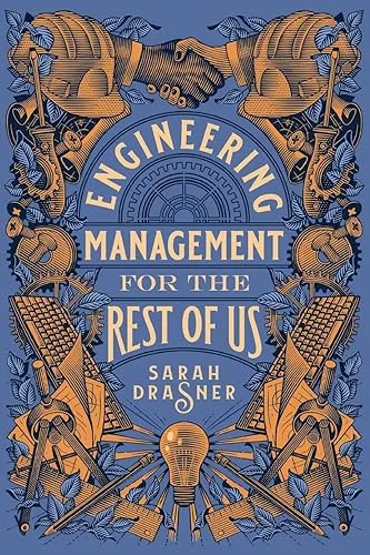 Engineering Management for the Rest of Us