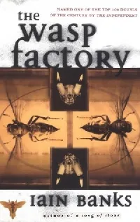 The Wasp Factory