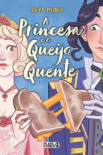 A Princesa e o Queijo Quente