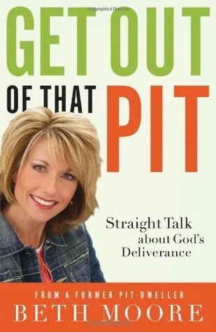 Get Out of That Pit: Straight Talk About God's Deliverance