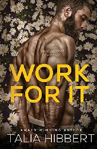 Work for It