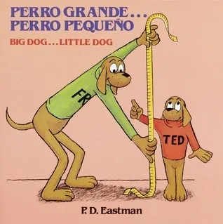 Perro Grande... Perro Pequeño: un cuento de las buenas noches = Big dog-- little dog : a bedtime story cover