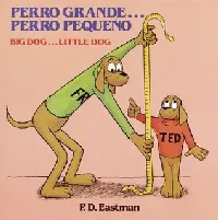 Perro Grande... Perro Pequeño: un cuento de las buenas noches = Big dog-- little dog : a bedtime story