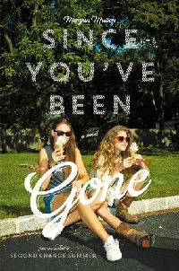 Since You've Been Gone