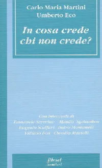 In cosa crede chi non crede?