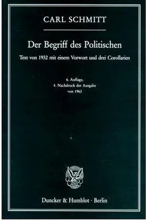 Der Begriff des Politischen. Text von 1932 mit einem Vorwort und drei Corollarien cover