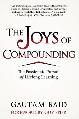 The Joys of Compounding: The Passionate Pursuit of Lifelong Learning