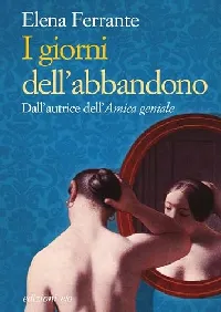 I giorni dell'abbandono
