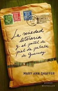 La sociedad literaria y el pastel de piel de patata de Guernsey