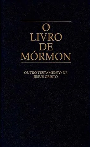 O Livro de Mórmon; outro testamento de Jesus Cristo cover