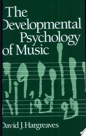 The Developmental Psychology of Music