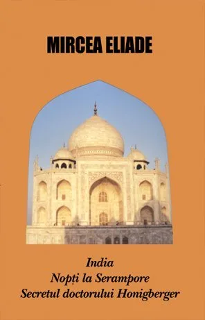 India. Nopti la Serampore. Secretul doctorului Honigberger