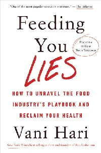 Feeding You Lies: How to Unravel the Food Industry's Playbook and Reclaim Your Health