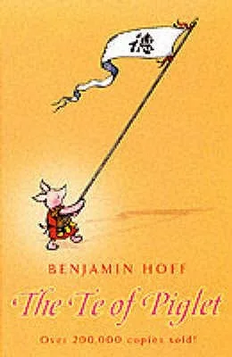 The Te of Piglet