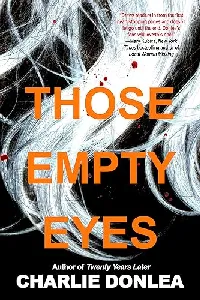 Those Empty Eyes