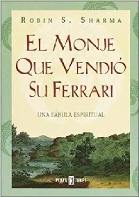 El monje que vendió su Ferrari