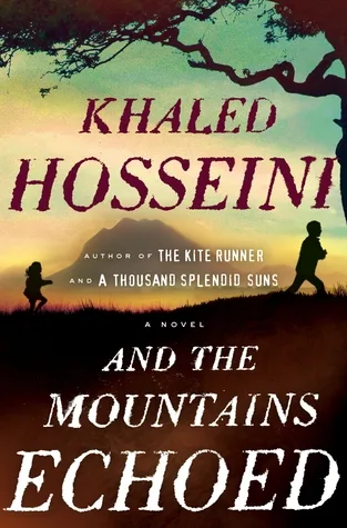 And the Mountains Echoed by Khaled Hosseini — book cover