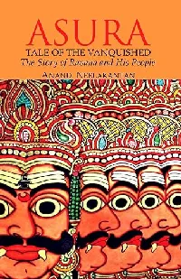Asura: Tale Of The Vanquished, The Story of Ravana and His People