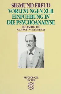 Vorlesungen zur Einführung in die Psychoanalyse