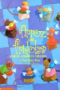 Arroz con frijoles y unos amables ratones