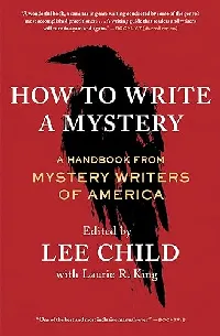 How to Write a Mystery: A Handbook from Mystery Writers of America