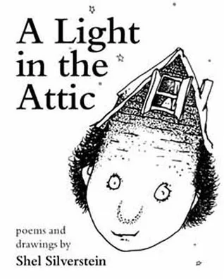 A Light in the Attic by Shel Silverstein — book cover