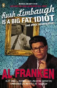 Rush Limbaugh is a Big Fat Idiot