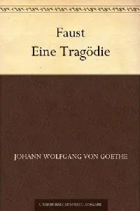 Faust: Eine Tragödie