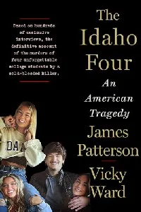 The Idaho Four: An American Tragedy