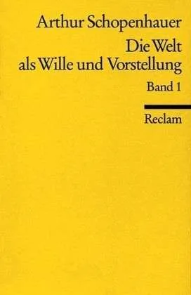 Die Welt Als Wille Und Vorstellung 1