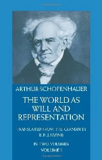 The World as Will and Representation, Volume I