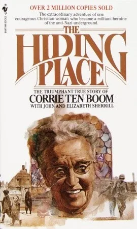The Hiding Place: The Triumphant True Story of Corrie Ten Boom by Corrie ten Boom — book cover